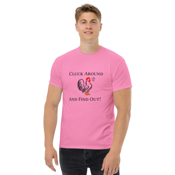Cluck Around And Find Out - Men's classic tee - Image 2