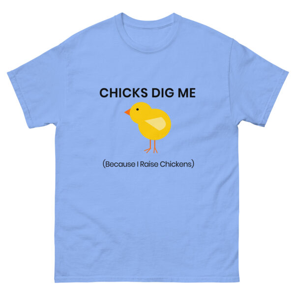 Chicks Dig Me - Men's classic tee - Image 3
