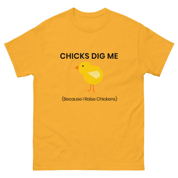 Chicks Dig Me - Men's classic tee - Image 4