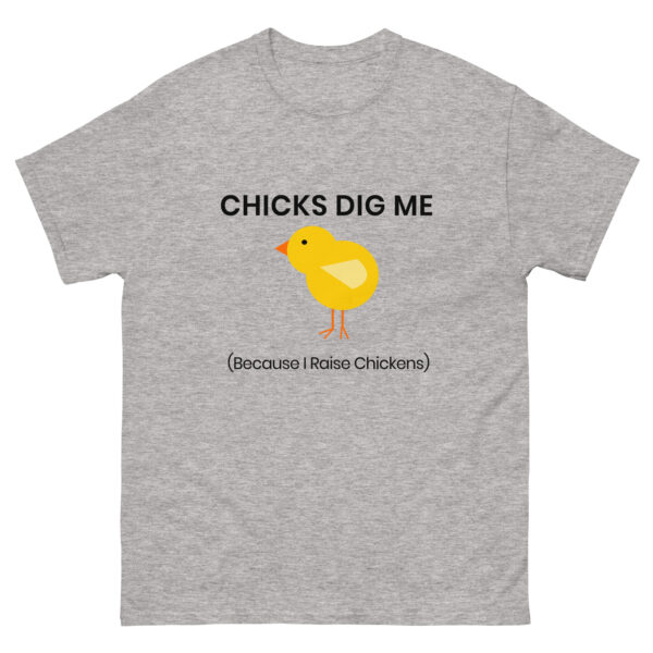 Chicks Dig Me - Men's classic tee - Image 5