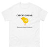 Chicks Dig Me - Men's classic tee - Image 10