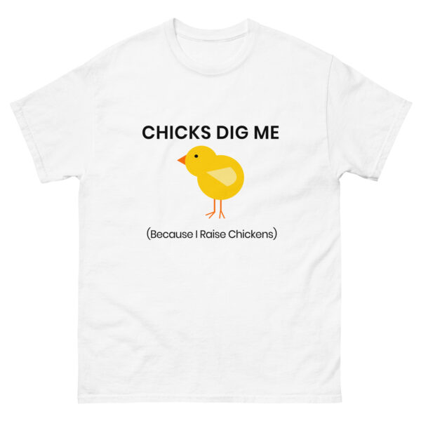 Chicks Dig Me - Men's classic tee - Image 10
